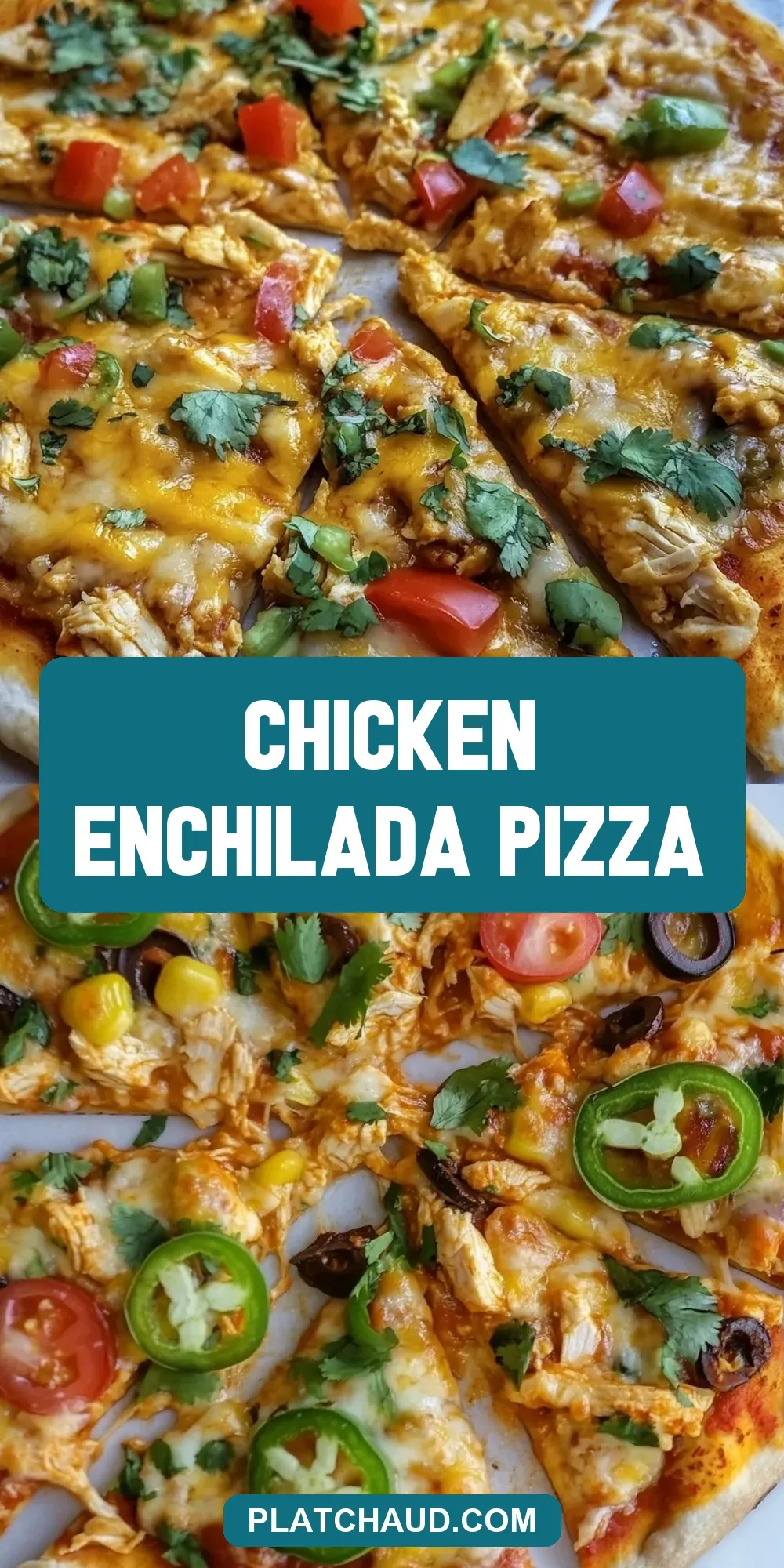 Easy Chicken Enchilada Pizza Recipe