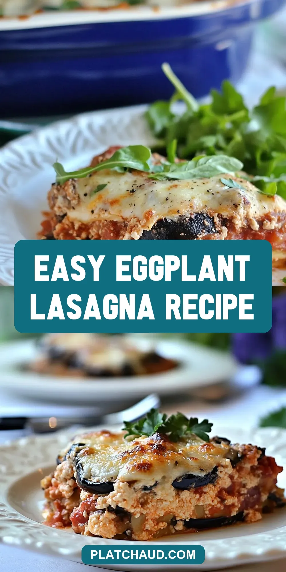 The Best Easy Eggplant Lasagna Ever
